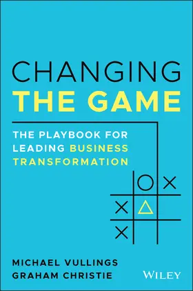 Vullings / Christie |  Changing the Game | Buch |  Sack Fachmedien