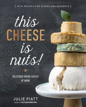 Piatt |  This Cheese is Nuts! | Buch |  Sack Fachmedien