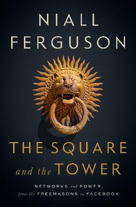 Ferguson |  The Square and the Tower | Buch |  Sack Fachmedien