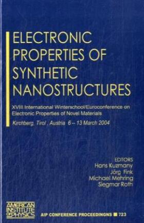 Kuzmany / Fink / Mehring |  Electronic Properties of Synthetic Nanostructures | Buch |  Sack Fachmedien