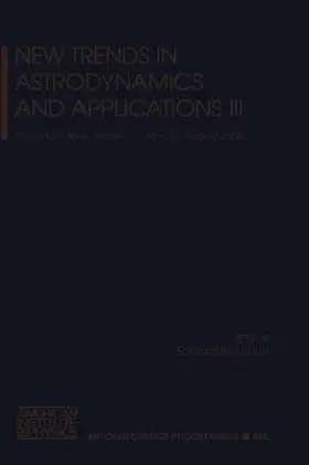 Belbruno |  New Trends in Astrodynamics and Applications III | Buch |  Sack Fachmedien