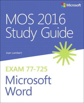 Lambert |  MOS 2016 Study Guide for Microsoft Word | Buch |  Sack Fachmedien