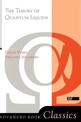 Nozieres / Pines |  Theory Of Quantum Liquids | Buch |  Sack Fachmedien