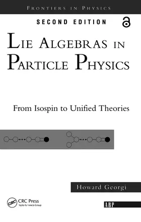 Georgi |  Lie Algebras In Particle Physics | Buch |  Sack Fachmedien