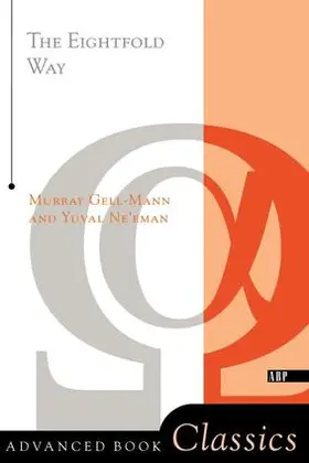 Gell-mann |  The Eightfold Way | Buch |  Sack Fachmedien