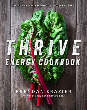 Brazier |  The Thrive Energy Cookbook | Buch |  Sack Fachmedien
