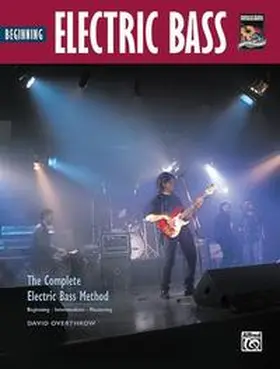Overthrow |  The Complete Electric Bass Method: Beginning Electric Bass | Buch |  Sack Fachmedien