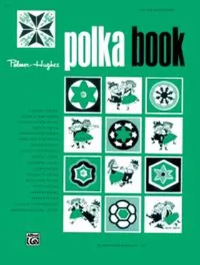 Palmer / Hughes |  Palmer-Hughes Accordion Course - Polka Book | Buch |  Sack Fachmedien