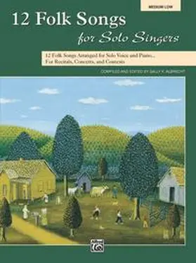  12 Folk Songs for Solo Singers | Buch |  Sack Fachmedien