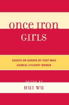 Wu |  Once Iron Girls | eBook | Sack Fachmedien
