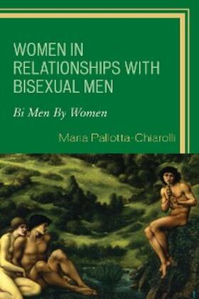 Pallotta-Chiarolli |  Women in Relationships with Bisexual Men | eBook | Sack Fachmedien