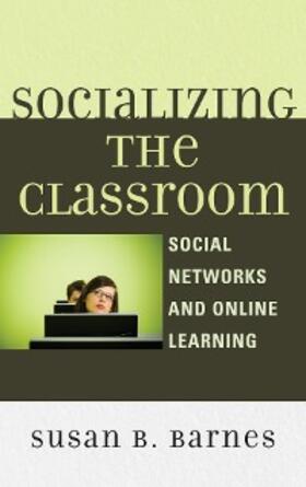 Barnes |  Socializing the Classroom | eBook | Sack Fachmedien