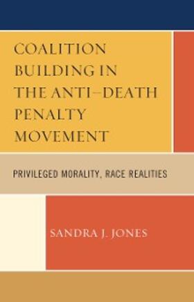 Joy |  Coalition Building in the Anti-Death Penalty Movement | eBook | Sack Fachmedien
