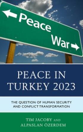 Jacoby / Özerdem |  Peace in Turkey 2023 | eBook | Sack Fachmedien