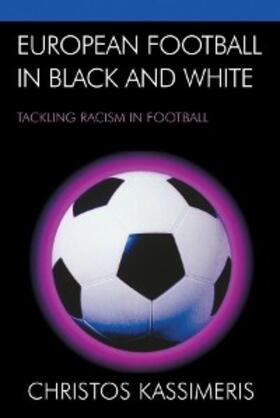 Kassimeris |  European Football in Black and White | eBook | Sack Fachmedien