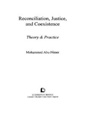 Abu-Nimer |  Reconciliation, Justice, and Coexistence | eBook | Sack Fachmedien