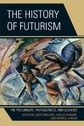 Buelens / Hendrix / Jansen |  The History of Futurism | eBook | Sack Fachmedien