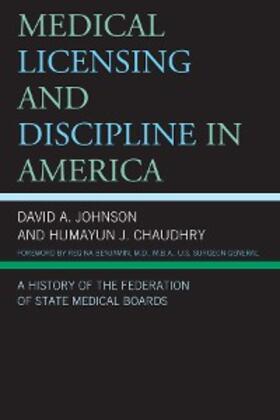 Johnson / Chaudhry |  Medical Licensing and Discipline in America | eBook | Sack Fachmedien