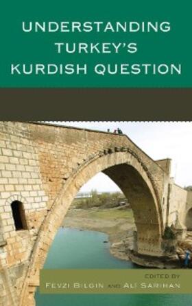 Bilgin / Sarihan |  Understanding Turkey's Kurdish Question | eBook | Sack Fachmedien