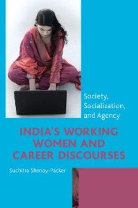 Shenoy-Packer |  India's Working Women and Career Discourses | eBook | Sack Fachmedien