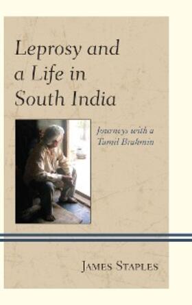 Staples |  Leprosy and a Life in South India | eBook | Sack Fachmedien