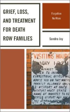 Joy |  Grief, Loss, and Treatment for Death Row Families | eBook | Sack Fachmedien