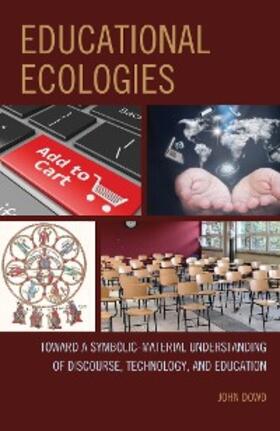 Dowd |  Educational Ecologies | eBook | Sack Fachmedien