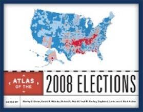 Brunn / Webster / Morrill |  Atlas of the 2008 Elections | eBook | Sack Fachmedien