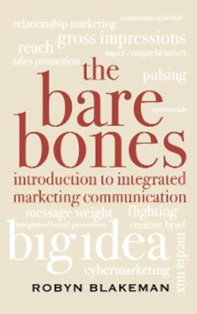 Blakeman |  The Bare Bones Introduction to Integrated Marketing Communication | eBook | Sack Fachmedien