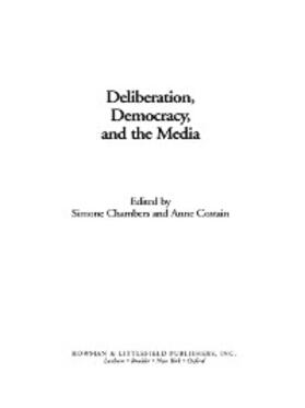 Chambers / Costain |  Deliberation, Democracy, and the Media | eBook | Sack Fachmedien