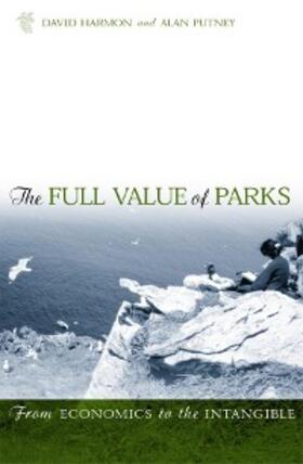 Harmon / Putney |  The Full Value of Parks | eBook | Sack Fachmedien