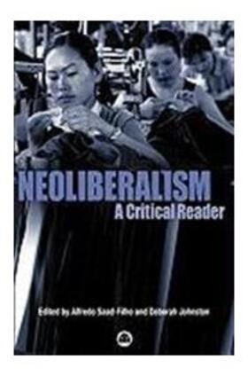 Saad-Filho / Johnston |  Neoliberalsim: A Critical Reader | Buch |  Sack Fachmedien