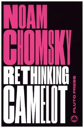Chomsky | Rethinking Camelot | Buch | 978-0-7453-3542-1 | www2.sack.de