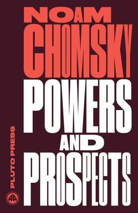 Chomsky | Powers and Prospects | Buch | 978-0-7453-3564-3 | www2.sack.de