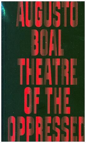 Boal |  Theatre of the Oppressed | Buch |  Sack Fachmedien