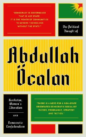 Öcalan |  The Political Thought of Abdullah Öcalan | Buch |  Sack Fachmedien