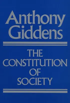 Giddens |  The Constitution of Society | Buch |  Sack Fachmedien