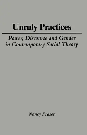 Fraser |  Unruly Practices | Buch |  Sack Fachmedien