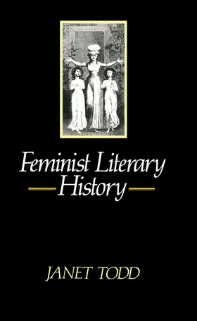 Todd | Feminist Literary History | Buch | 978-0-7456-0514-2 | www2.sack.de