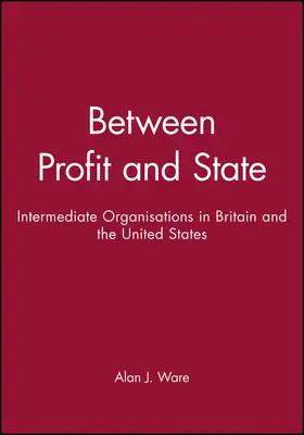 Ware |  Between Profit and State | Buch |  Sack Fachmedien