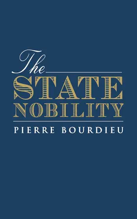 Bourdieu |  The State Nobility | Buch |  Sack Fachmedien