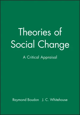 Boudon |  Theories of Social Change | Buch |  Sack Fachmedien