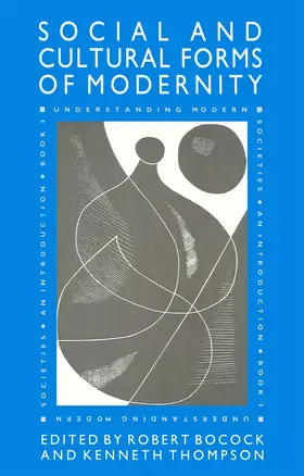 Thompson / Bocock / Hall |  The Social and Cultural Forms of Modernity | Buch |  Sack Fachmedien