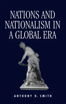 Smith | Nations and Nationalism in a Global Era | Buch | 978-0-7456-1019-1 | sack.de