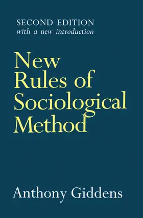 Giddens |  New Rules of Sociological Method | Buch |  Sack Fachmedien