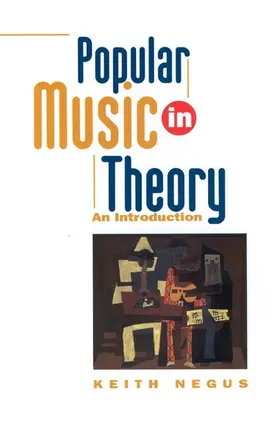 Negus |  Popular Music in Theory | Buch |  Sack Fachmedien