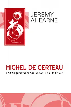 Ahearne | Michel de Certeau | Buch | 978-0-7456-1347-5 | sack.de
