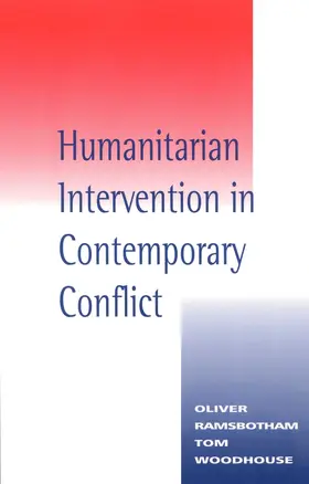 Ramsbotham / Woodhouse |  Humanitarian Intervention in Contemporary Conflict | Buch |  Sack Fachmedien