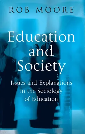 Moore |  Education and Society | Buch |  Sack Fachmedien