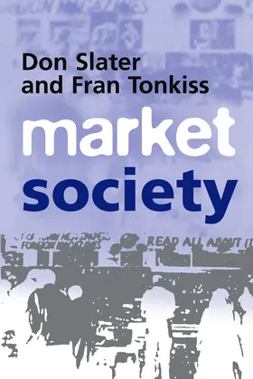 Slater / Tonkiss |  Market Society | Buch |  Sack Fachmedien